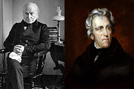 John Quincy Adams and Andrew Jackson